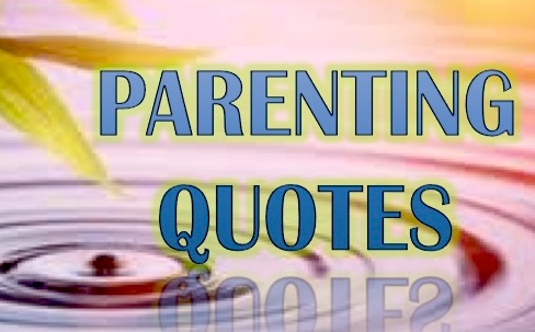 parenting quotes