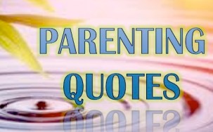 parenting quotes
